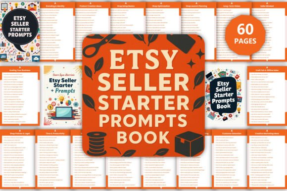 🔥 Etsy Seller Starter Prompts Book – Your Ultimate Guide to Building a Thriving Etsy Shop